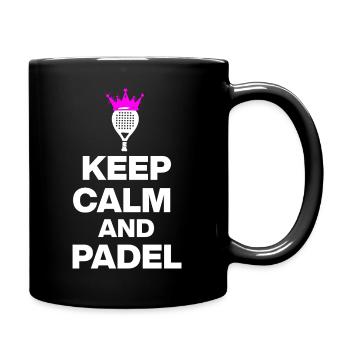 RESTEZ CALMES ET PADELEZ ! ÉCLATEZ LE PADEL FANS ET LE SPORT - Mug uni - noir - Droite