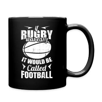 Lustiger Rugby Spruch - Tasse einfarbig - Schwarz - Rechts