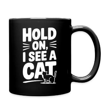 Hold On, I See a Cat - Full Colour Mug - black - Right