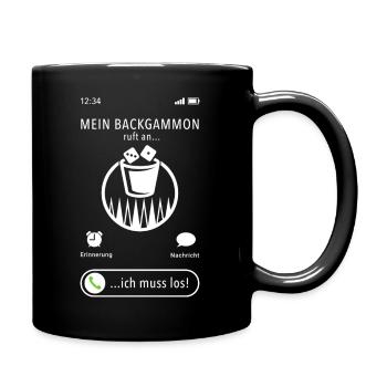 Mein Backgammon ruft an - ich muss los - Spruch - Tasse einfarbig - Schwarz - Rechts