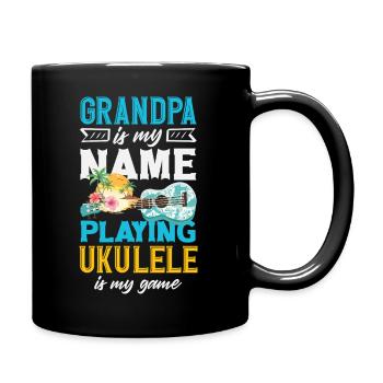 Grandpa Is My Name Playing Ukulele Is My Game - Tasse einfarbig - Schwarz - Rechts