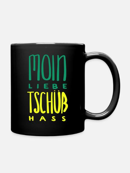 moin liebe tschüss hass - Tasse einfarbig - Schwarz