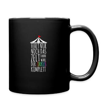 Zirkus - Tasse einfarbig - Schwarz - Rechts
