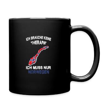 Ich brauche keine Therapie Ich muss nur nach - Tasse einfarbig - Schwarz - Rechts