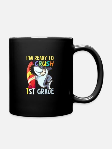 Shark I'm Ready To Crush 1st Grade Back To School - Full Colour Mug - black
