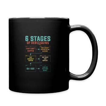 Programmierer 6 Stages of debugging - Tasse einfarbig - Schwarz - Rechts