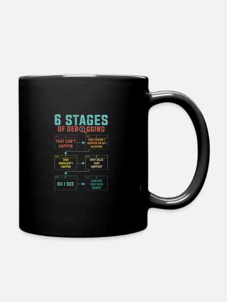 Programmierer 6 Stages of debugging - Tasse einfarbig - Schwarz