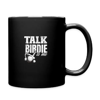 Golf Talk Birdie To Me - Tasse einfarbig - Schwarz - Rechts