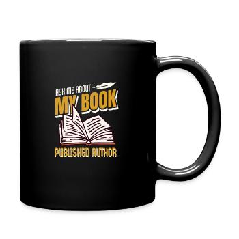Écrire Ask Me About My Book auteur publié - Mug uni - noir - Droite