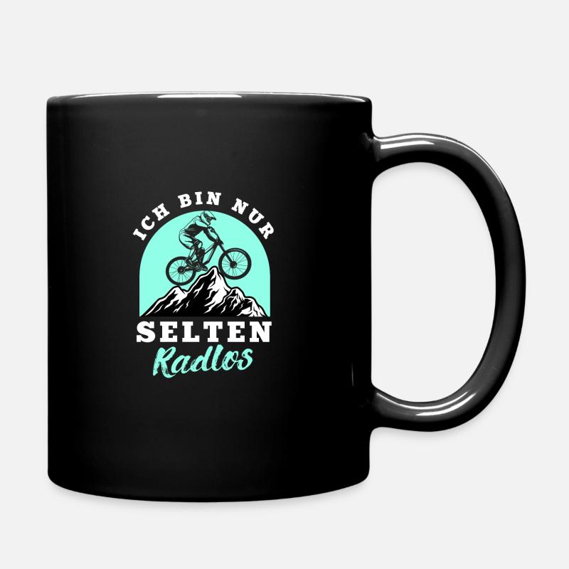 Ich bin nur selten Radlos - Tasse einfarbig - Schwarz