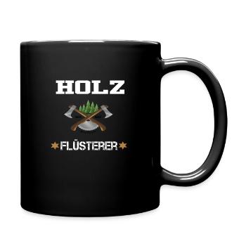 Holz Flüsterer lustiges Schreiner Wald Holz - Tasse einfarbig - Schwarz - Rechts