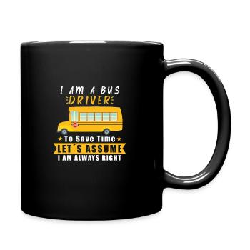 Funny School Bus Driver Appreciation anniversary - Tasse einfarbig - Schwarz - Rechts