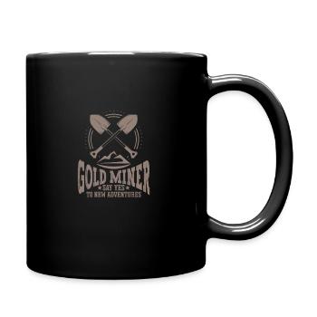 Goldgräber Goldbergbau Goldwaschen Goldmine - Tasse einfarbig - Schwarz - Rechts