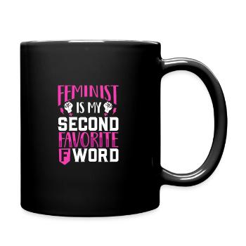 Feminism Women's Power Pro-choice Pro Abortion - Full Colour Mug - black - Right
