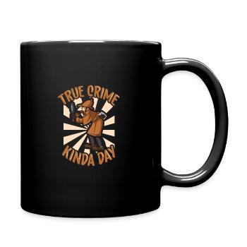 True Crime Murder Spy Crime Interest Gift Idea - Tasse einfarbig - Schwarz - Rechts