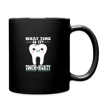 Wie spät ist es? Zahnschmerzen - Tasse einfarbig - Schwarz - Rechts