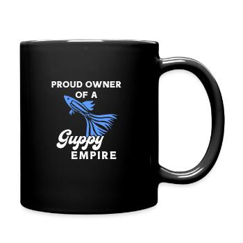 Stolzer Besitzer von A Guppy Empire - Tasse einfarbig - Schwarz - Rechts