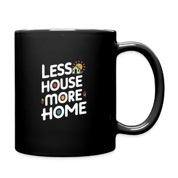 Rolling Tiny House Minimalistischer Lebensstil - Tasse einfarbig - Schwarz - Rechts