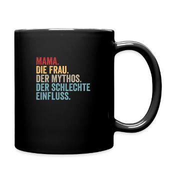 Mutter Mama - Tasse einfarbig - Schwarz - Rechts