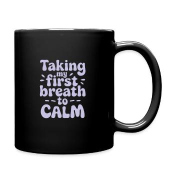 Calm Mind, Meditation Practice and Spiritual - Full Colour Mug - black - Right
