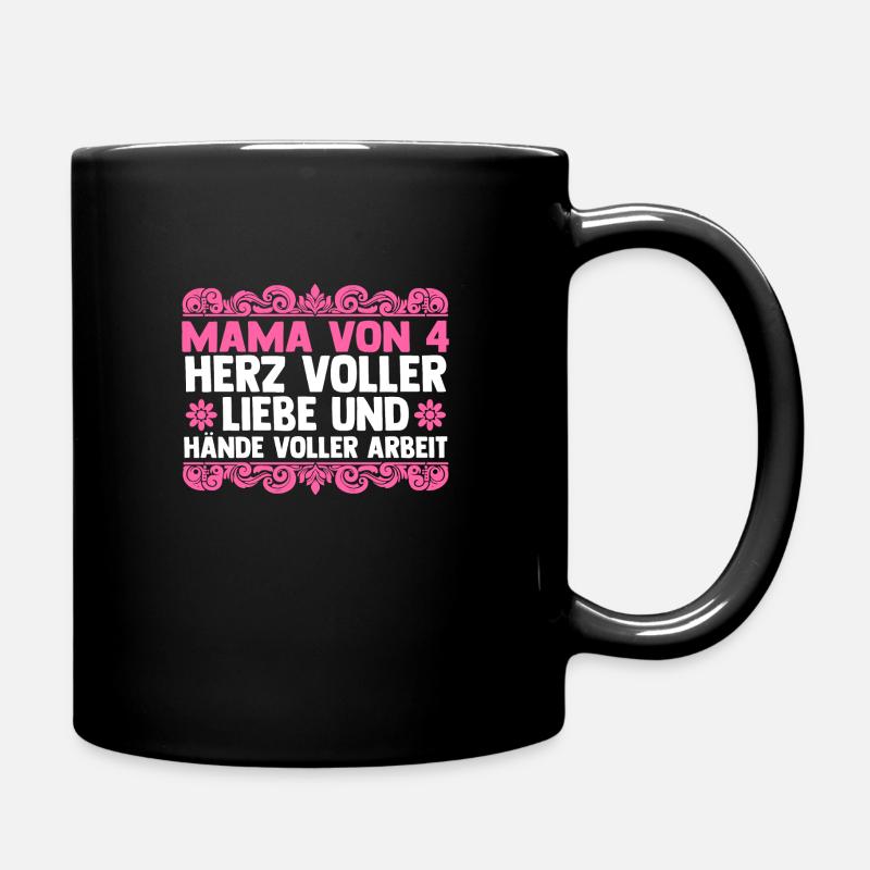 Mama Von 4 Kindern - Tasse einfarbig - Schwarz
