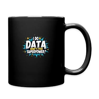 Data Analyst Big Data Specialist Business - Full Colour Mug - black - Right