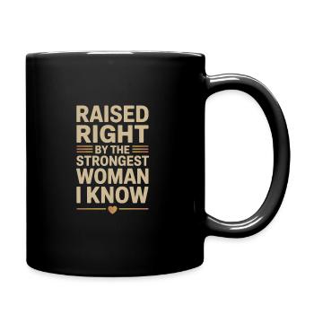 Élevé par une reine, parent célibataire - Mug uni - noir - Droite