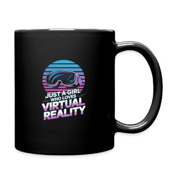 Just a girl who loves Virtual Reality - Tasse einfarbig - Schwarz - Rechts