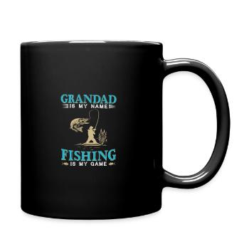 Grandad Is My Name Fishing Is My Game - Full Colour Mug - black - Right