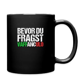 Italien Italiener Vaffanculo - Tasse einfarbig - Schwarz - Rechts