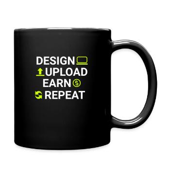 design upload earn repeat - Tasse einfarbig - Schwarz - Rechts