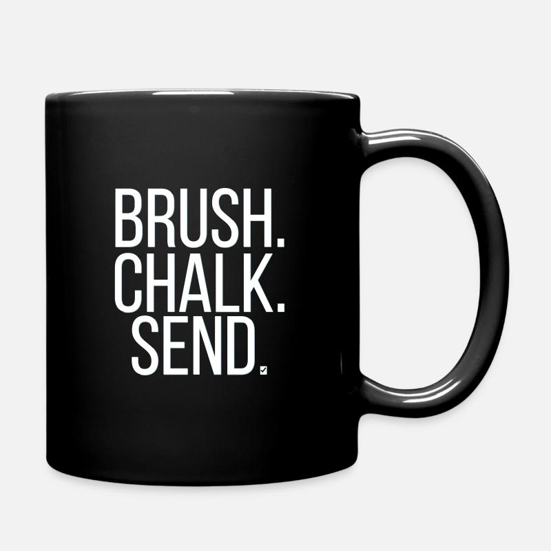 Brush. Chalk. Send. - Tasse einfarbig - Schwarz