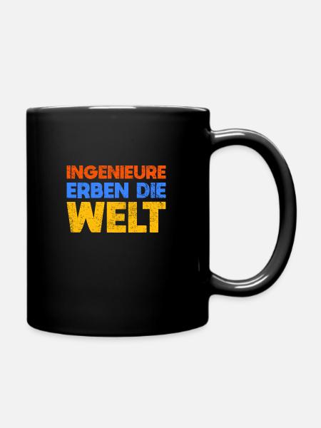 Ingenieure Erben Die Welt - Tasse einfarbig - Schwarz
