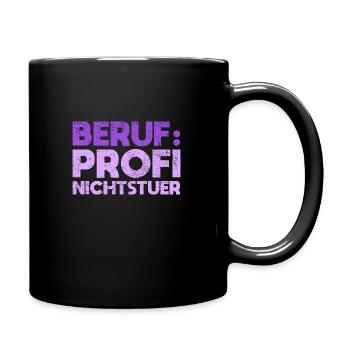 Beruf: Profi-Nichtstuer - Tasse einfarbig - Schwarz - Rechts