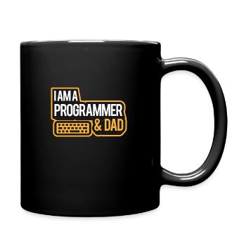 I'm A Programmer And Dad - Tasse einfarbig - Schwarz - Rechts