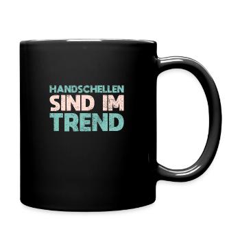 Handschellen Sind Im Trend - Tasse einfarbig - Schwarz - Rechts