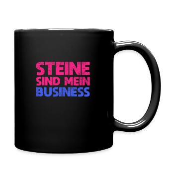 Steine Sind Mein Business - Tasse einfarbig - Schwarz - Rechts