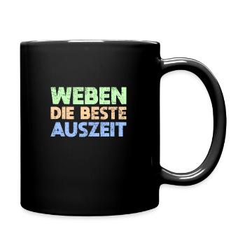 Weben - Die Beste Auszeit - Tasse einfarbig - Schwarz - Rechts