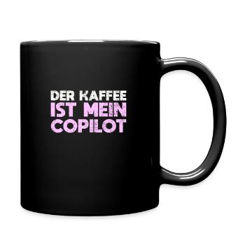 Der Kaffee Ist Mein Copilot - Tasse einfarbig - Schwarz - Rechts