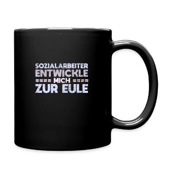Sozialarbeiter - Entwickle Mich Zur Eule - Tasse einfarbig - Schwarz - Rechts
