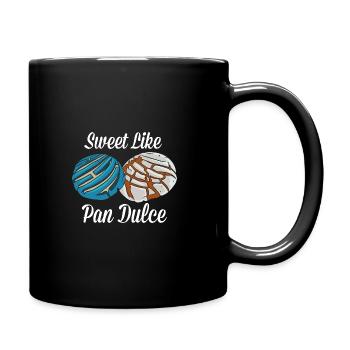 Süß wie Pan Dulce - Tasse einfarbig - Schwarz - Rechts