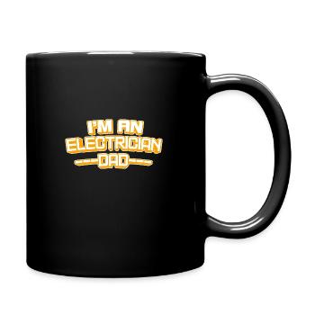 I'm An Electrician And Dad - Tasse einfarbig - Schwarz - Rechts