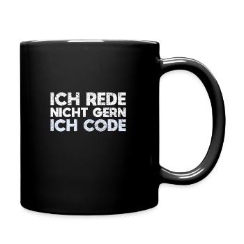 Ich Rede Nicht Gern, Ich Code - Tasse einfarbig - Schwarz - Rechts