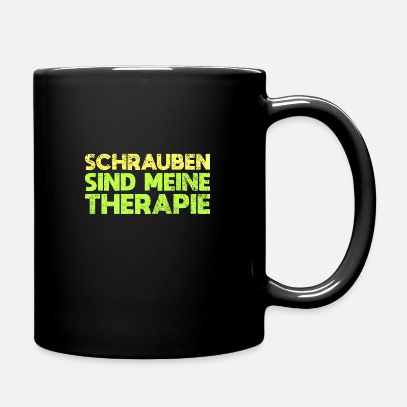 Schrauben Sind Meine Therapie - Tasse einfarbig - Schwarz