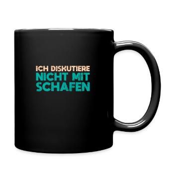 Ich Diskutiere Nicht Mit Schafen - Tasse einfarbig - Schwarz - Rechts