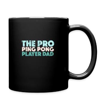 The Pro Ping Pong Player Dad - Tasse einfarbig - Schwarz - Rechts