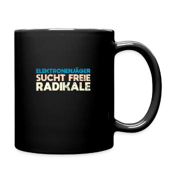 Elektronenjäger Sucht Freie Radikale - Tasse einfarbig - Schwarz - Rechts