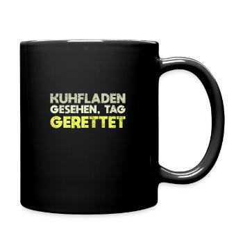 Kuhfladen Gesehen, Tag Gerettet - Tasse einfarbig - Schwarz - Rechts