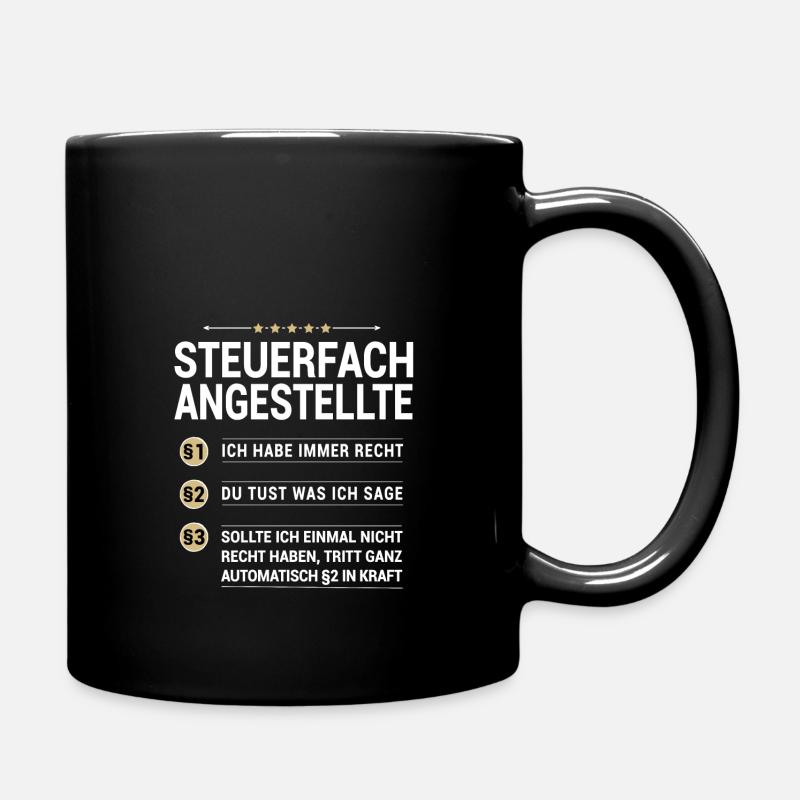 Steuerfachangestellte Beruf eigenen Paragraphen - Tasse einfarbig - Schwarz