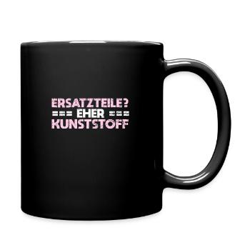 Ersatzteile? Eher Kunststoff - Tasse einfarbig - Schwarz - Rechts